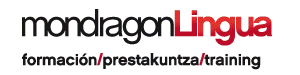 MondragonLingua Formación / Prestakuntza / Training